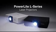 Introducing Epson PowerLite L-Series Laser Projectors