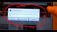How to Fix Samsung Galaxy Tab internet "Security Warning" error message