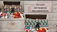 Fast & Easy Body Pillow Case: Make Your Gift Special