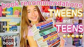 book recommendations for TWEENS and TEENS 🌟 middle grade book recs
