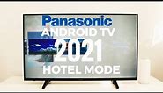 Hotel Mode aktivieren Panasonic Android TV 2021