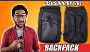 ASUS ROG Gaming Backpack | BP4701 Review🔥