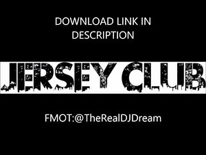 2k15 Jersey Club Summer Kick Off Mix ~ @TheReal_DJDream @CLUBJERSEYLABEL
