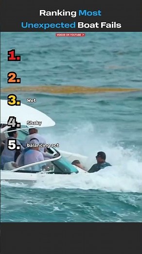 Ranking Most Unexpected Boat Fails