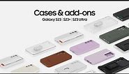Galaxy S23 | S23+ | S23 Ultra: Cases & add-ons | Samsung