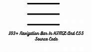 100  Navigation Bar HTML and CSS (Free Demo   code)