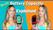 Battery Capacity Explained