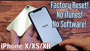 iPhone X/XS/XR: How to Factory Reset (No iTunes, No Downloading)