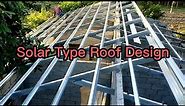 Solar Type Roof Design Part 1