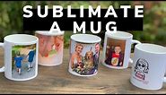 How to Sublimate a Mug - Sublimation for Beginners
