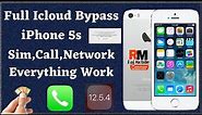 iPhone 5s IOS 12.5.4 Full Icloud Bypass | Sim,Call,Network Everything Work