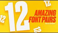 12 AMAZING Free Font Pairs For Graphic Designers!