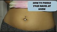 How I Pierced My Belly Button/Navel At Home! | Alyssa Nicole |