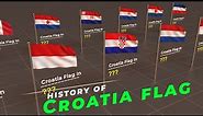 Evolution of Croatia Flag | Timeline of Croatia Flag | Flags of the world |