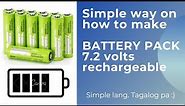 Make Battery Pack 7.2v Rechargeable (Tagalog)