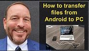 How to transfer files and pictures from an Android phone or tablet to a PC using USB