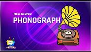 How To Draw A Phonograph | Easy Drawing Step By Step