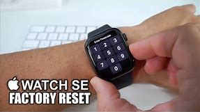 How To Hard Reset your Apple Watch SE - Factory Reset