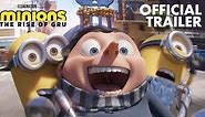 Minions The Rise of Gru - Official Trailer