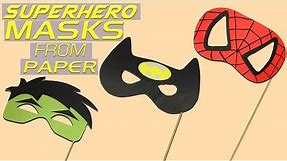Diy superhero mask tutorial | How to make superhero masks craft out of Paper | Kids Crafts