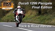 Ducati 1299 Panigale R Final Edition Track & Road Review