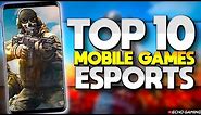 Top 10 Mobile Esports Games