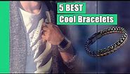 The 5 Best Cool Bracelets For Men on the market (Buying Guide)