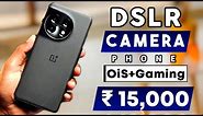 Top 3 Best Camera Phone Under 15000 in india | Best Cemera phone Under 15000