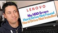 How To Fix Lenovo No Hard Drive Found - Hard Drive Not Detected or Installed Error