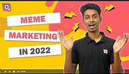 How To Use Meme Marketing For Your Business in 2022 | Viral Memes