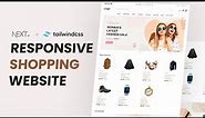 Create a Responsive Shopping Website with Next.js and Tailwind | Tutorial