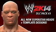 WWE 2K14 DLC: All New Superstar Heads + Templates!
