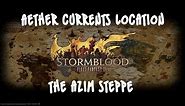 FFXIV Stormblood - Aether Currents | The Azim Steppe [Visual Guide]