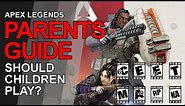 Apex Legends - Should Your Children be Playing? - ESRB Age Rating - A Parents Guide