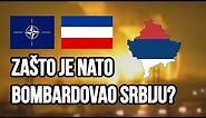 Bombardovanje 1999 | Zašto je NATO bombardovao Srbiju? [NEPOTPUNO]