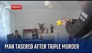Watch: Bodycam footages shows suspect Tasered after triple murder