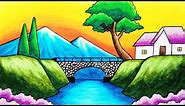 How to Draw Easy Scenery of Mountain, Bridge and River Step by Step | Simple Nature Scenery Drawing