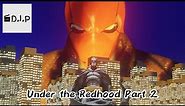 Under The Redhood Part 2 | Stop-Motion Animation |