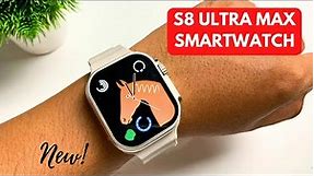 S8 ULTRA MAX SMARTWATCH | UNBOXING AND REVIEW | ENGLISH