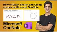 Drawing and Sketching in Microsoft OneNote | How to create & insert a shape in Microsoft OneNote