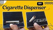 How to make Cigarette Dispenser | Homemade | Simple DIY | Tushar Creations