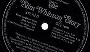 Slim Whitman - The Slim Whitman Story