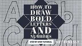 How to Draw Bold Letters and Numbers