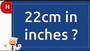 22cm in inches