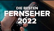 Die 10 besten Fernseher 2022: Top-TVs von LG, Samsung, Sony, Philips und Co.