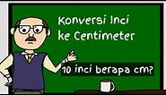 Konversi Inci ke centimeter_10 inci berapa cm?