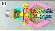 How To Make Robotic Gripper || Chandrabotics