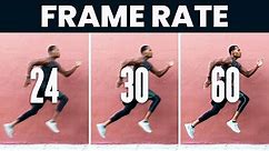 WHAT FRAME RATE TO USE- 24 FPS vs 30 FPS vs 60 FPS | Filmmaking 101