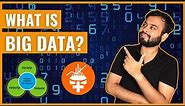 What is Big Data? | Big Data Use Cases, Benefits, Challenges | DataTalks EP.1