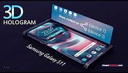 Samsung Galaxy S11 - 3D HOLOGRAM SMARTPHONE!!!